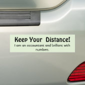 Houd afstand ! Accountant - Grappig bericht Bumpersticker (Op auto)