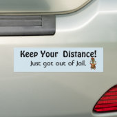 Houd afstand ! Uit de gevangenis - Grappig bericht Bumpersticker (Op auto)
