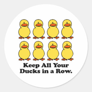 Houd Al Je Eenden in Één Rij Ronde Sticker