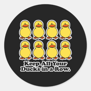 Houd Al Je Eenden in Één Rij Ronde Sticker