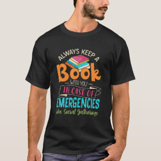 Houd altijd een boek bij u in Hoesje van noodsitua T-shirt