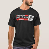 Houd altijd een positieve mindset t-shirt (Voorkant)