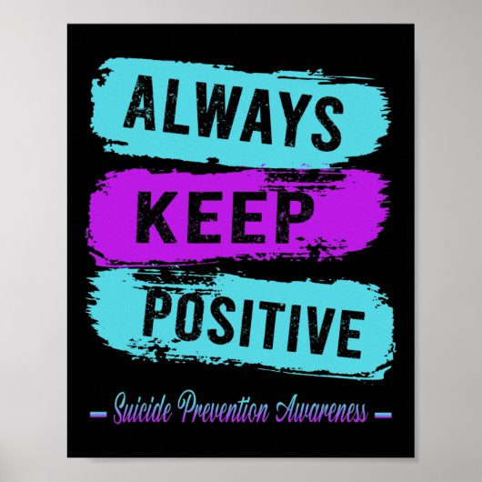 Houd altijd positieve zelfmoordpreventie bewustzij poster (Voorkant)