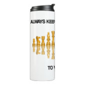 Houd altijd uw volgende stap naar uw eigen Humor Thermosbeker (Gedraaid links)