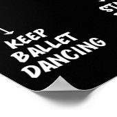 Houd Ballet Dancing Danser Ballerina Mannen Wom Poster (Hoek)