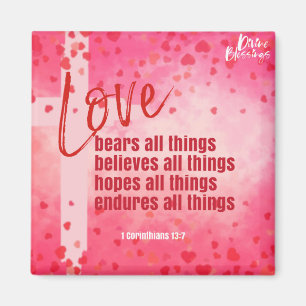 "HOUD beren alle dingen 1 Corinthians 13:7" Magneet