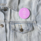 Houd Calm Bridal Ronde Button 5,7 Cm (In situ)
