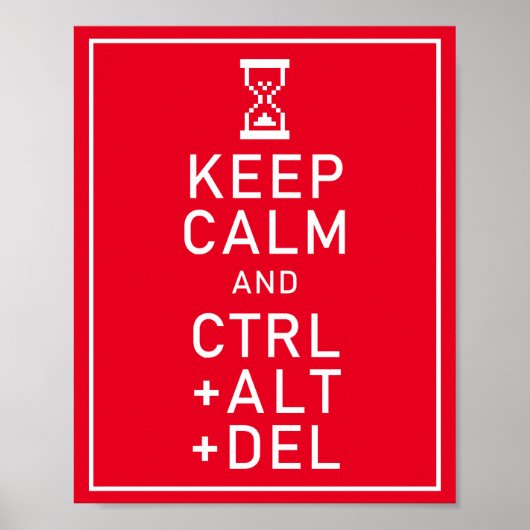 Houd Calm & CTRL + ALT + DEL Funny Programmer Cade Poster (Voorkant)