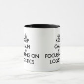 Houd Calm door zich op Logistiek te concentreren Mok (Midden)