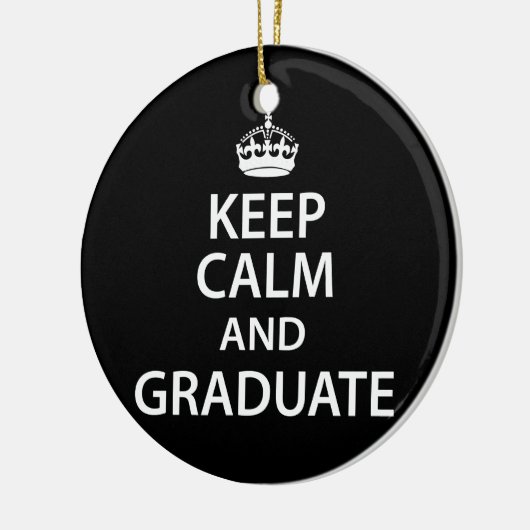 Houd Calm en Afstuderen Funny Afstuderen Keramisch Ornament (Links)