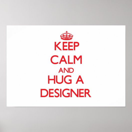 Houd Calm en beug een Ontwerper Poster (Voorkant)