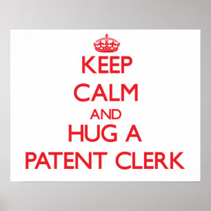 Houd Calm en beug een Patent Clerk Poster