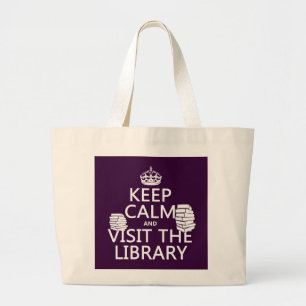 Houd Calm en bezoek de bibliotheek - in om het eve Grote Tote Bag