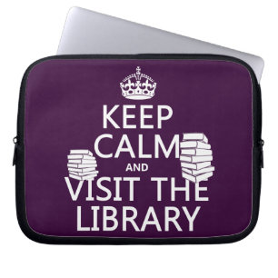 Houd Calm en bezoek de bibliotheek - in om het eve Laptop Sleeve