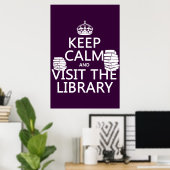 Houd Calm en bezoek de bibliotheek - in om het eve Poster (Thuiskantoor)