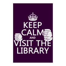 Houd Calm en bezoek de bibliotheek - in om het eve