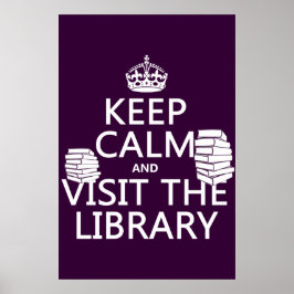 Houd Calm en bezoek de bibliotheek - in om het eve Poster
