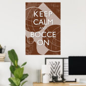 Houd Calm en Bocce Brown in een druk van 24 x 36 a Poster (Thuiskantoor)
