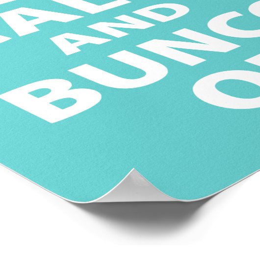 Houd Calm en Bunco op Ontwerp Poster (Hoek)