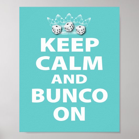 Houd Calm en Bunco op Ontwerp Poster (Voorkant)
