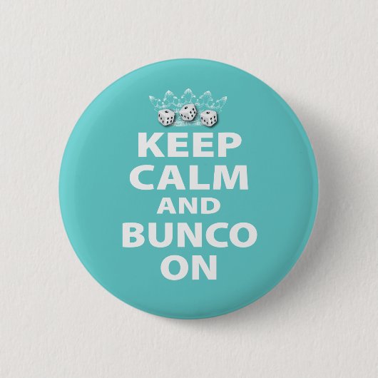 Houd Calm en Bunco op Ontwerp Ronde Button 5,7 Cm (Voorkant)