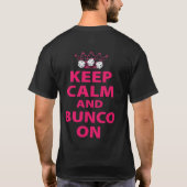 Houd Calm en Bunco op Ontwerp T-shirt (Achterkant)