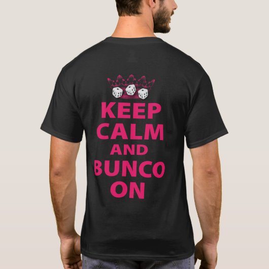 Houd Calm en Bunco op Ontwerp T-shirt (Achterkant)