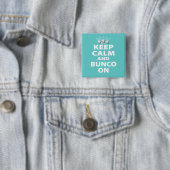 Houd Calm en Bunco op Ontwerp Vierkante Button 5,1 Cm (In situ)