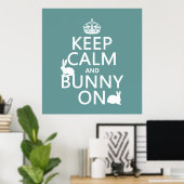 Houd Calm en Bunny aan - alle kleuren Poster (Thuiskantoor)