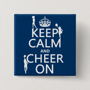 Houd Calm en Cheer On (cheerleaders) (elke kleur) Vierkante Button 5,1 Cm