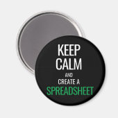 Houd Calm en Creëer a Spreadsheet - de Magnet van  (Voorkant / Achterkant)