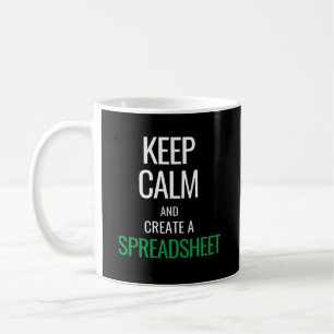 Houd Calm en Creëer a Spreadsheet - Excel Koffiemok