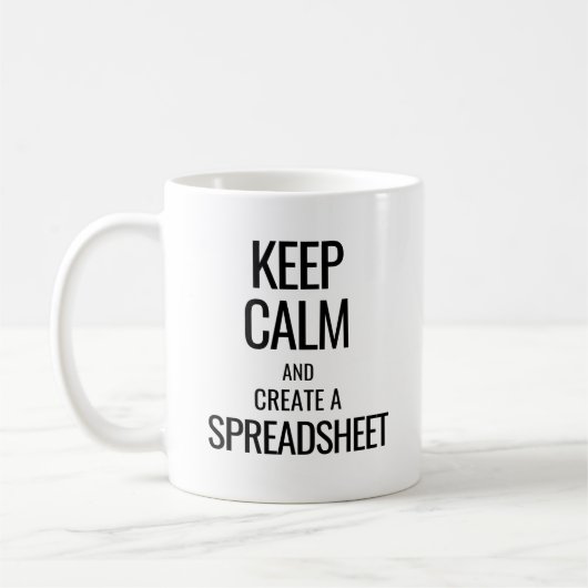 Houd Calm en Creëer a Spreadsheet - Excel Koffiemok (Links)