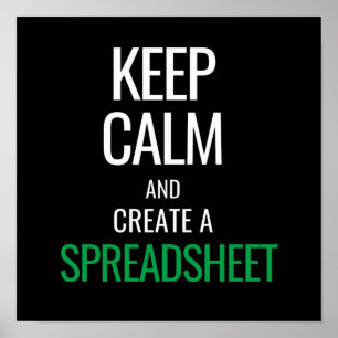 Houd Calm en Creëer a Spreadsheet - Excel Poster