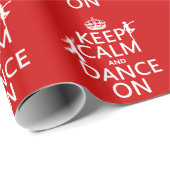 Houd Calm en Dance aan (in alle kleuren) Cadeaupapier (Rol Hoek)