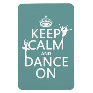 Houd Calm en Dans aan (ballet) (alle kleuren) Magneet