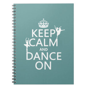 Houd Calm en Dans aan (ballet) (alle kleuren) Notitieboek
