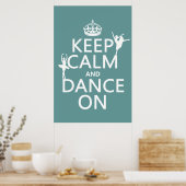 Houd Calm en Dans aan (ballet) (alle kleuren) Poster (Keuken)