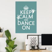 Houd Calm en Dans aan (ballet) (alle kleuren) Poster (Thuiskantoor)