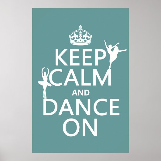 Houd Calm en Dans aan (ballet) (alle kleuren) Poster (Voorkant)