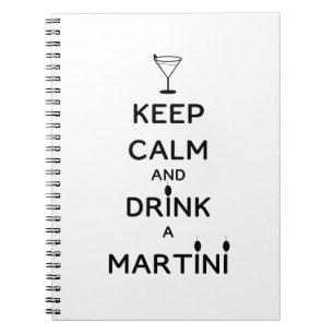 Houd Calm en Drink A Martini Notitieboek