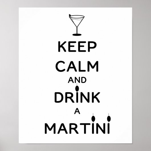 Houd Calm en Drink A Martini Poster (Voorkant)