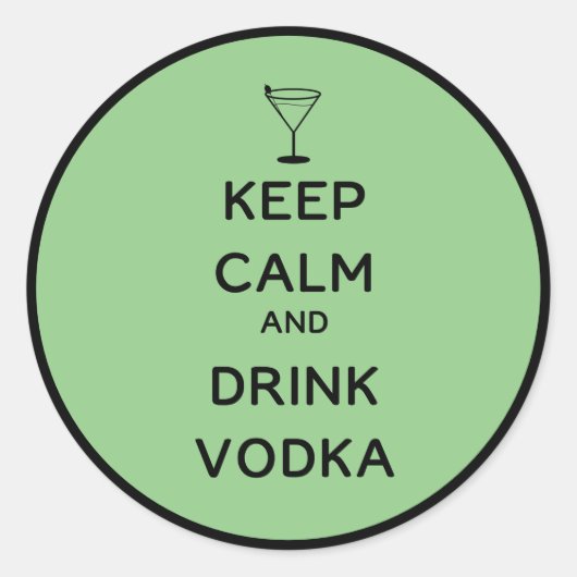 Houd Calm en Drink Groene Achtergrond Wodka Ronde Sticker (Voorkant)