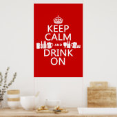 Houd Calm en Drink op (klantgerichte kleuren) Poster (Keuken)