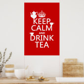 Houd Calm en Drink Tea - Alle kleuren Poster (Keuken)