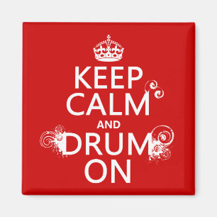 Houd Calm en Drum aan (om het even welke achtergro Magneet
