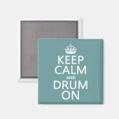 Houd Calm en Drum aan (om het even welke achtergro Magneet (Voorkant / Achterkant)