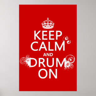Houd Calm en Drum aan (om het even welke achtergro Poster