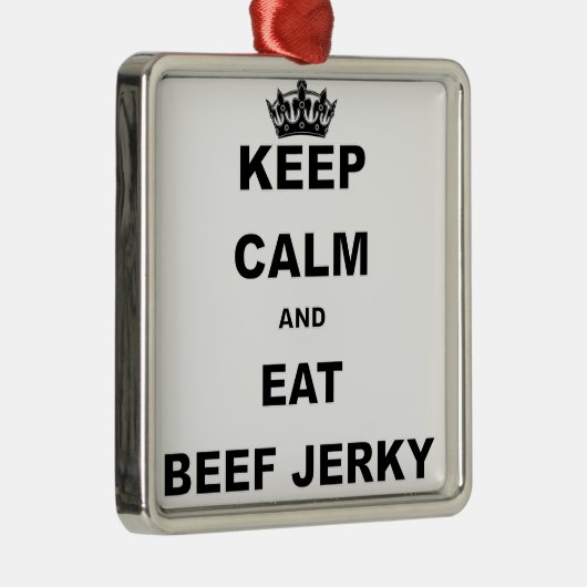HOUD CALM EN EAT BEEF JERKY METALEN ORNAMENT (Rechts)