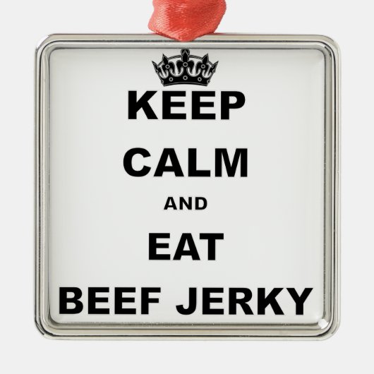 HOUD CALM EN EAT BEEF JERKY METALEN ORNAMENT (Voorkant)